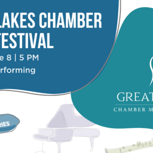 Great Lakes Chamber Music Festival 2025